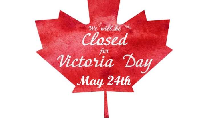 VICTORIA DAY NOTICE