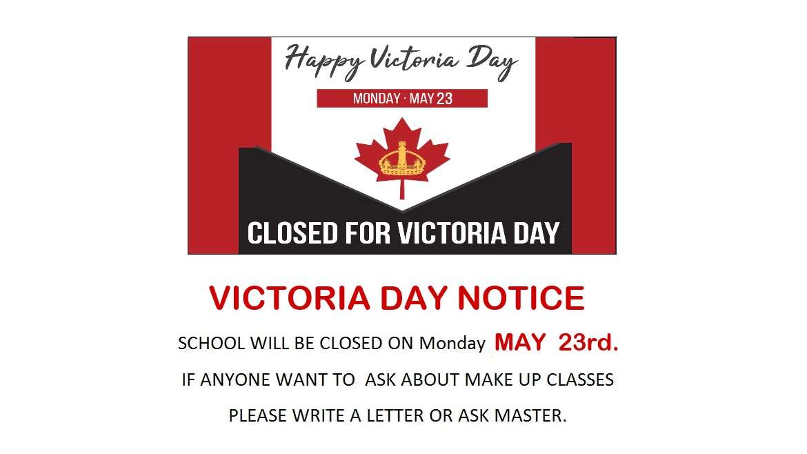 VICTORIA DAY NOTICE