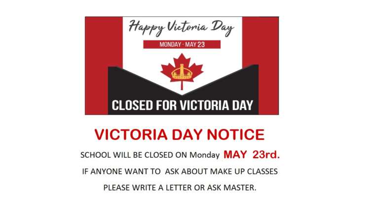 VICTORIA DAY NOTICE