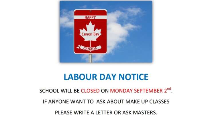 LABOUR DAY NOTICE