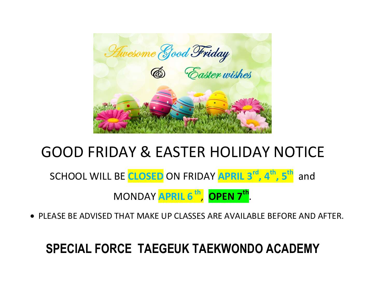GOOD FRIDAY & EASTER HOLIDAY NOTICE