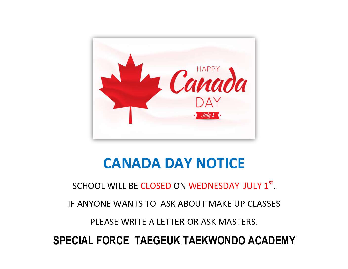 CANADA DAY NOTICE